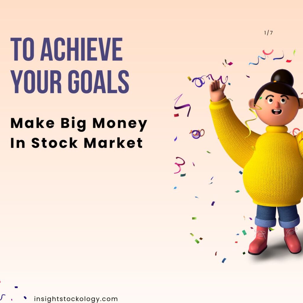 How To Make Big Money In Stock Market